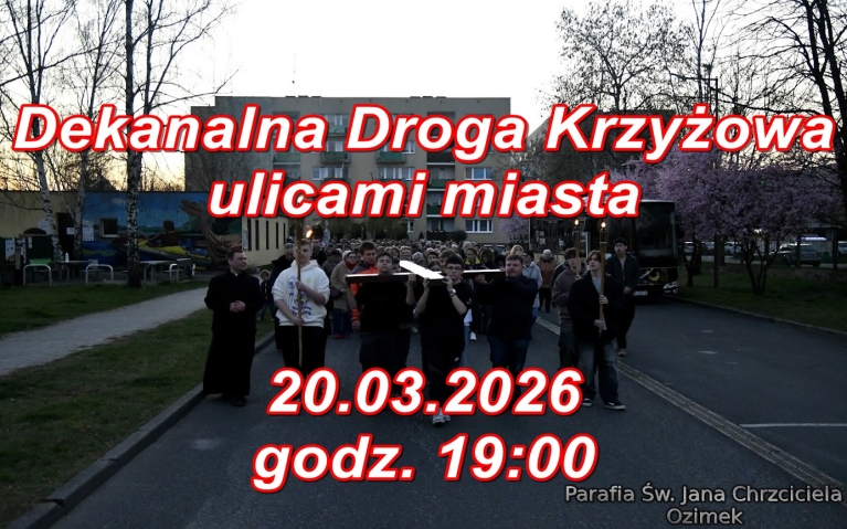 Dekanalna Droga Krzyżowa 20.03.2026